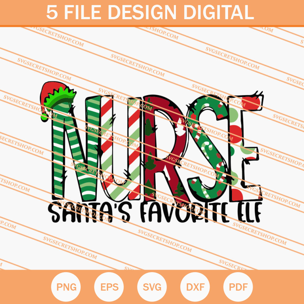 Nurse Santa's Favorite Elf SVG, Nurse SVG, Santa SVG - SVG Secret Shop.jpg