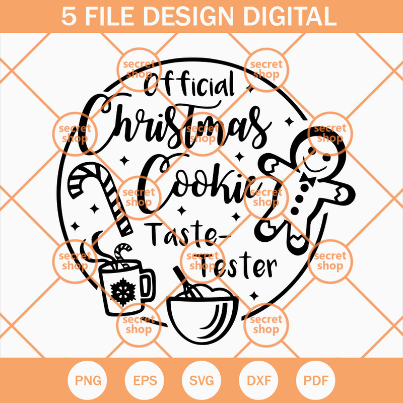 Official Christmas Cookie Taste Tester SVG, Sweets For Christmas SVG, Gingerbread Or Candy Cane Or Coffee SVG - SVG Secret Shop.jpg
