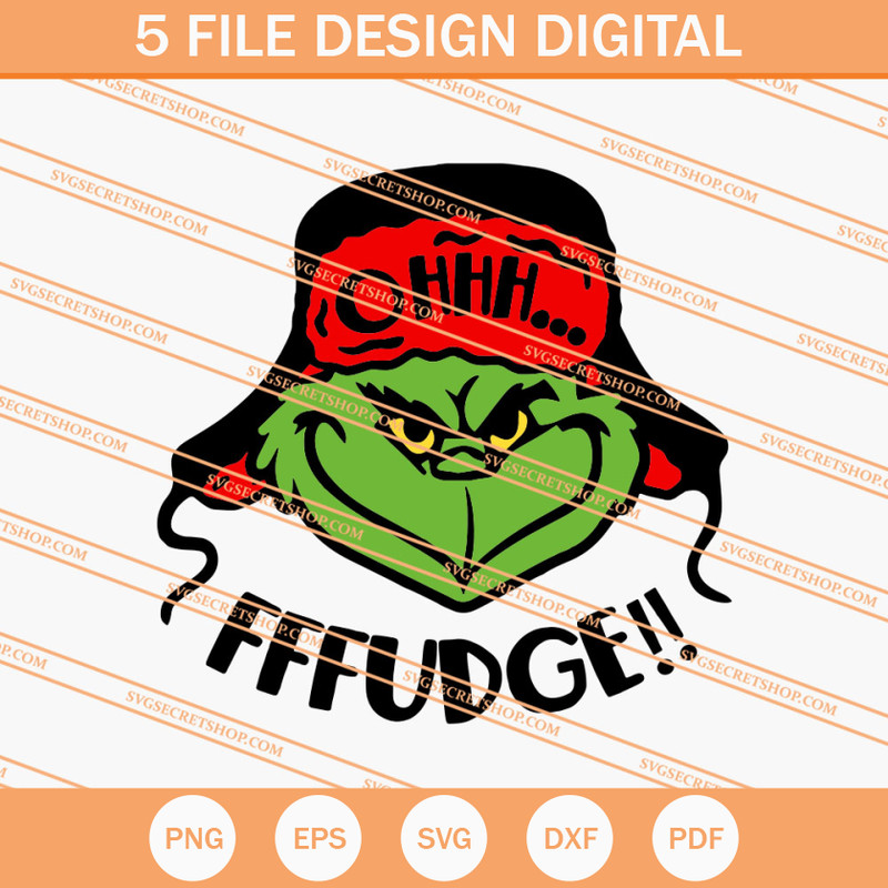 Oh Fudge Grinch SVG, Grinch SVG, The Grinch Movie SVG - SVG Secret Shop.jpg