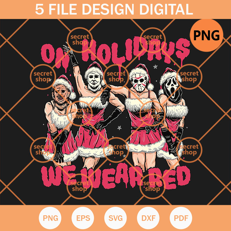 On Holidays We Wear Red PNG, Christmas Dress PNG, Four Sexy Christmas Girls PNG - SVG Secret Shop.jpg