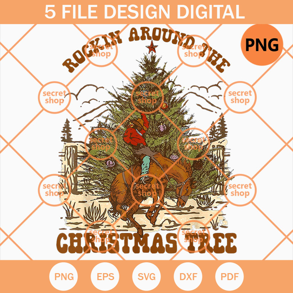 Rocking Around Christmas Tree PNG, Cowboy Horsing PNG, Christmas Holiday PNGG - SVG Secret Shop.jpg