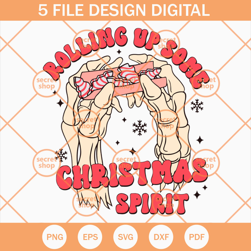 Rolling up Some Christmas Spirit SVG, Snowflake Winter SVG, Merry Christmas SVG - SVG Secret Shop.jpg