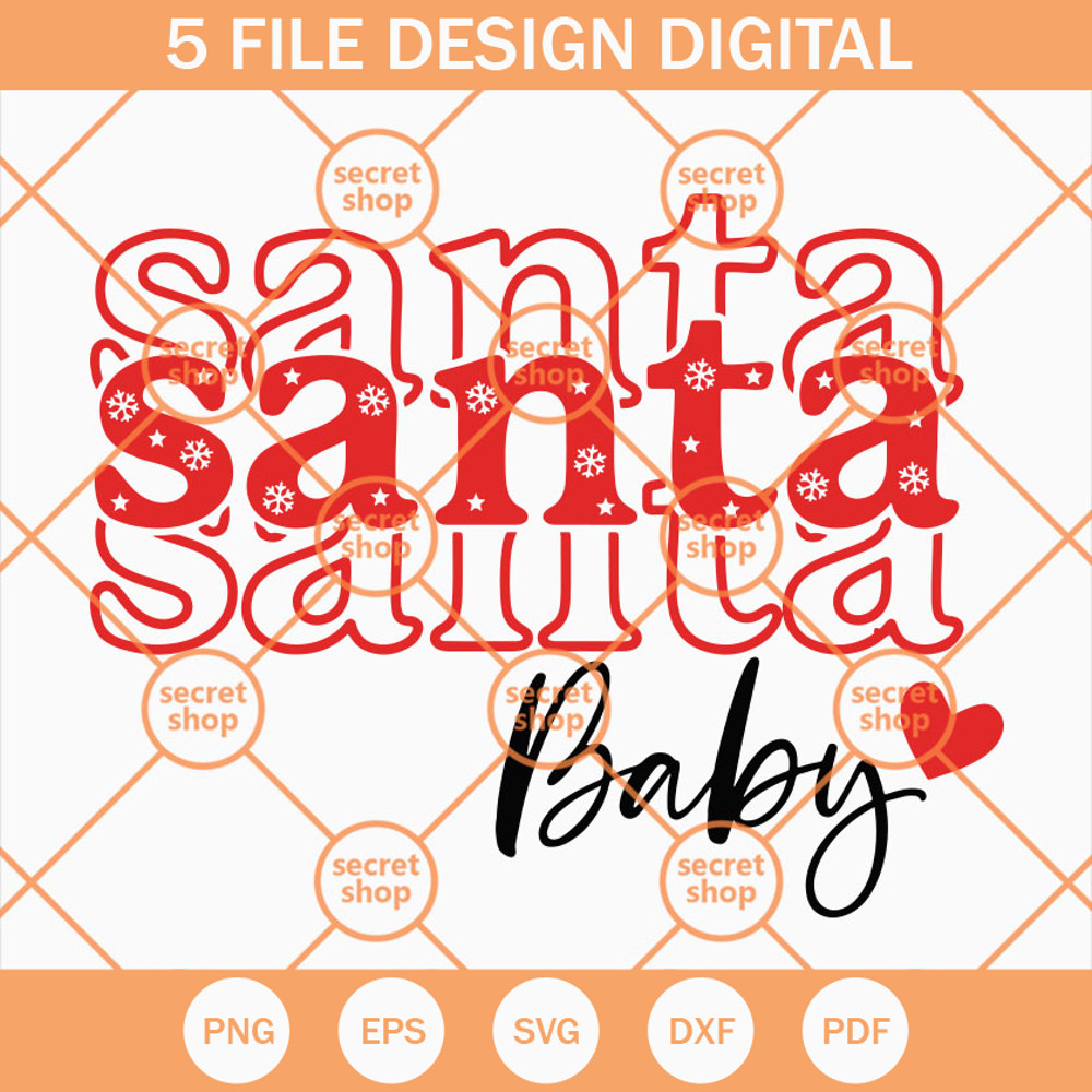 Santa Baby SVG, Santa SVG, Christmas SVG, Noel SVG - SVG Secret Shop.jpg
