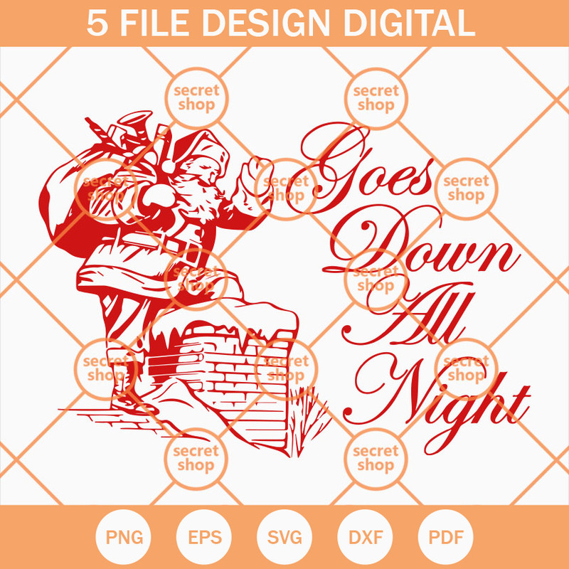 Santa Goes Down All Night SVG, Santa Claus On Rooftop SVG, Santa Claus Gives Christmas Presents SVG - SVG Secret Shop.jpg