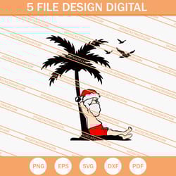santa lounging on the beach svg, santa christmas svg