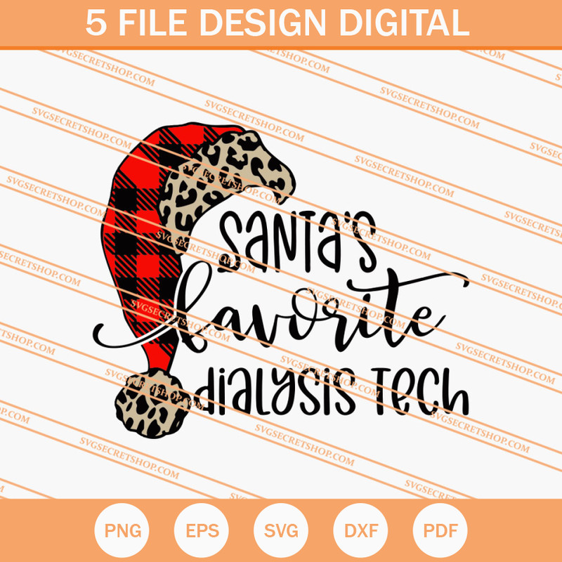 Santa's Favorite Dialysis Tech SVG, Santa SVG, Christmas SVG - SVG Secret Shop.jpg