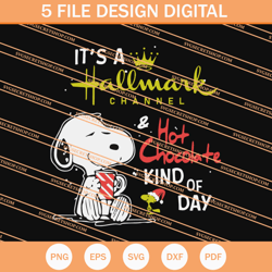 snoopy its a hallmark channel and hot chocolate kind of day svg