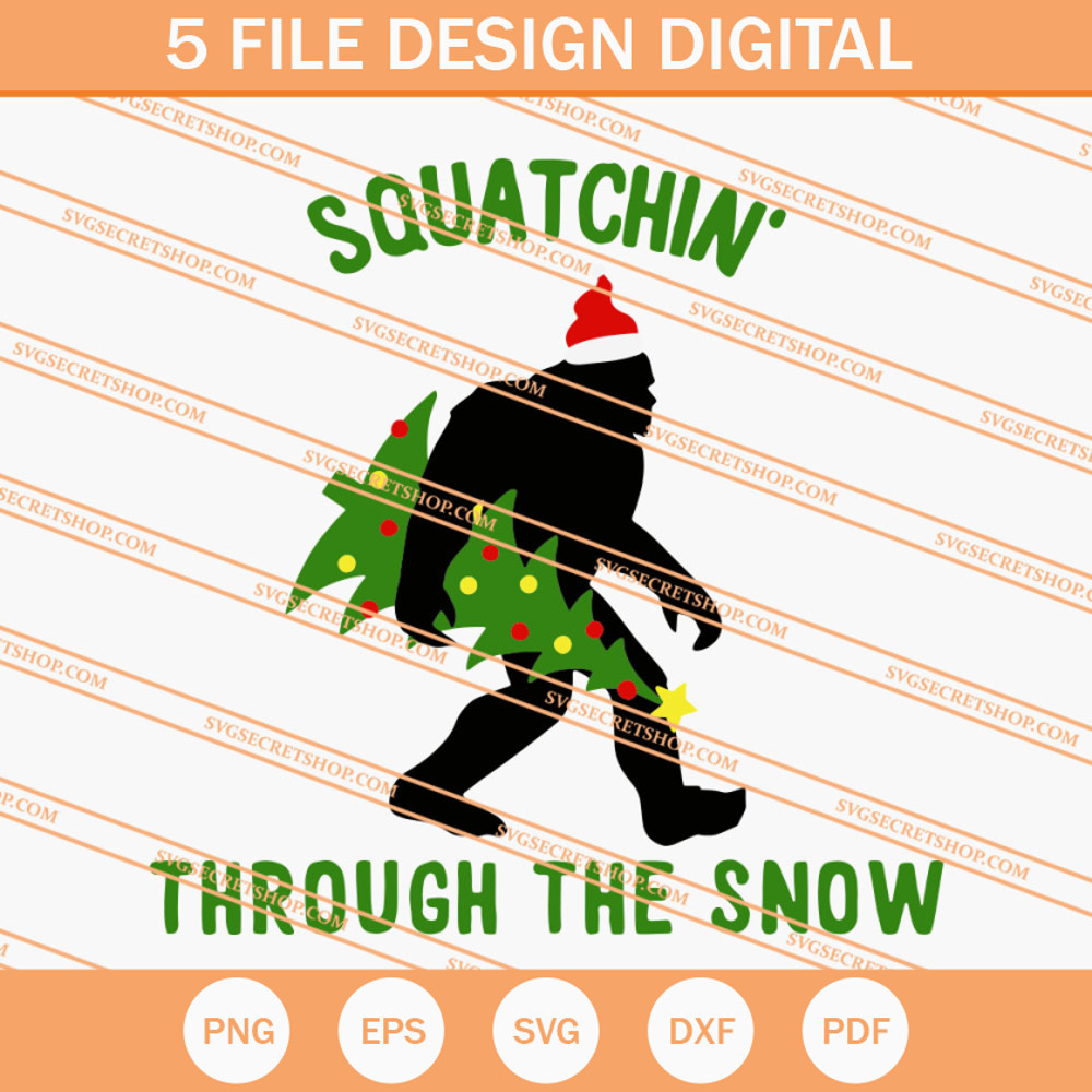 Squatchin' Through The Snow Bigfoot SVG, Bigfoot SVG - SVG Secret Shop.jpg