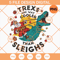 T Rex Are Way Cooler Than Sleighs PNG, Santa Claus PNG, Dinosaur Christmas PNG - SVG Secret Shop.jpg