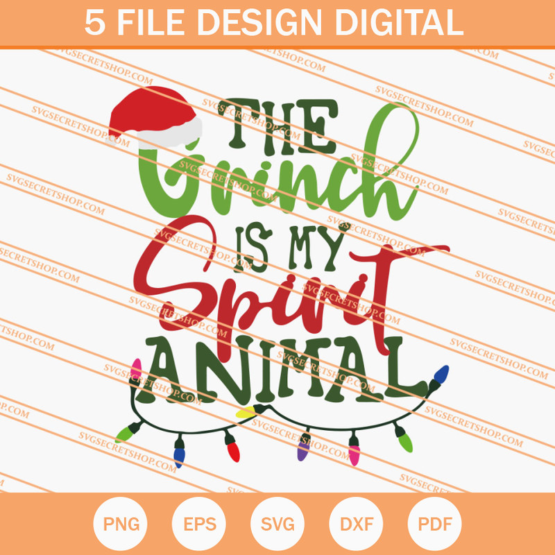 The Grinch Is My Spirit Animal SVG, Christmas SVG, Grinch SVG - SVG Secret Shop.jpg