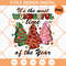 The Most Wonderful Time Of The Year PNG, Christmas Tree Cake PNG, Time To Open Party Of The Year PNG - SVG Secret Shop.jpg