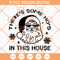 Theres Some Hos In This House SVG, Christmas Text SVG, Santa Clause Text SVG - SVG Secret Shop.jpg
