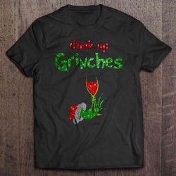 drink up grinches sparkle wine grinch christmas sweater tee shirt