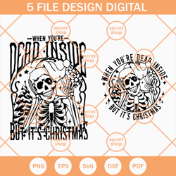 when youre dead inside but its christmas svg, skeleton santa hat svg, christmas and skull svg