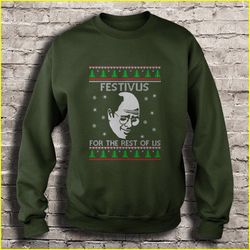 festivus for the rest of us ugly christmas sweater shirt