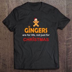 gingers are for life not just for christmas cookie human santa hat snowflakes shirt