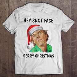 hey snot face merry christmas drop dead fred shirt