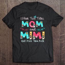 i have two titles mom and mimi and i rock them both christmas gift top