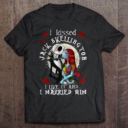 i kissed jack skellington i like it and i married him t-shirt