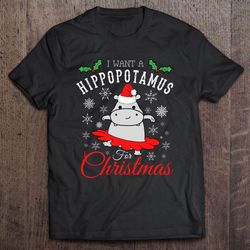 i want a hippopotamus for christmas ballet hippopotamus t-shirt