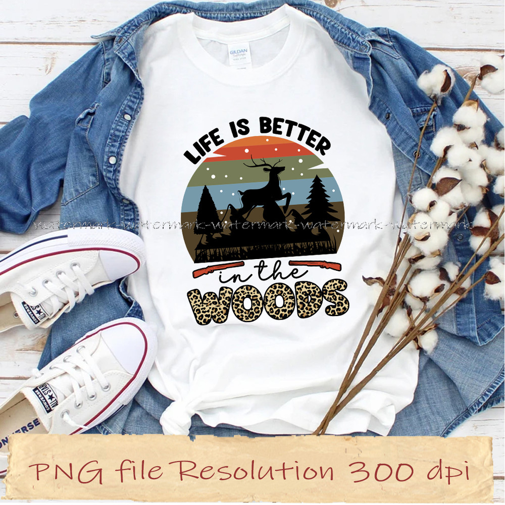 life is better in the woods.jpg