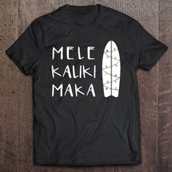 mele kalikimaka hawaiian christmas2 shirt