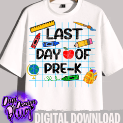 last day of pre-k - png - digital download