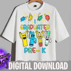 pre k graduate png- i graduated pre k png- digital download