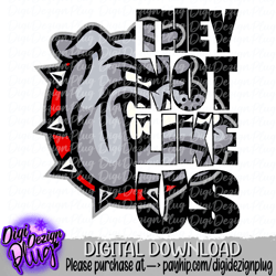bulldogs png- bulldogs they not like us png- instant download