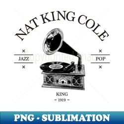 nat king cole record player logo - exclusive sublimation digital file - unleash your inner rebellion