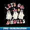 BR-20231111-19359_Lets Go Ghouls Halloween Shir Retro Halloween Kids Halloween Girls Halloween Graphic Tee 1811.jpg