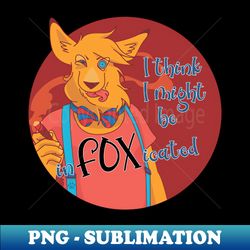 i think i might be infoxicated - vintage sublimation png download - unlock vibrant sublimation designs