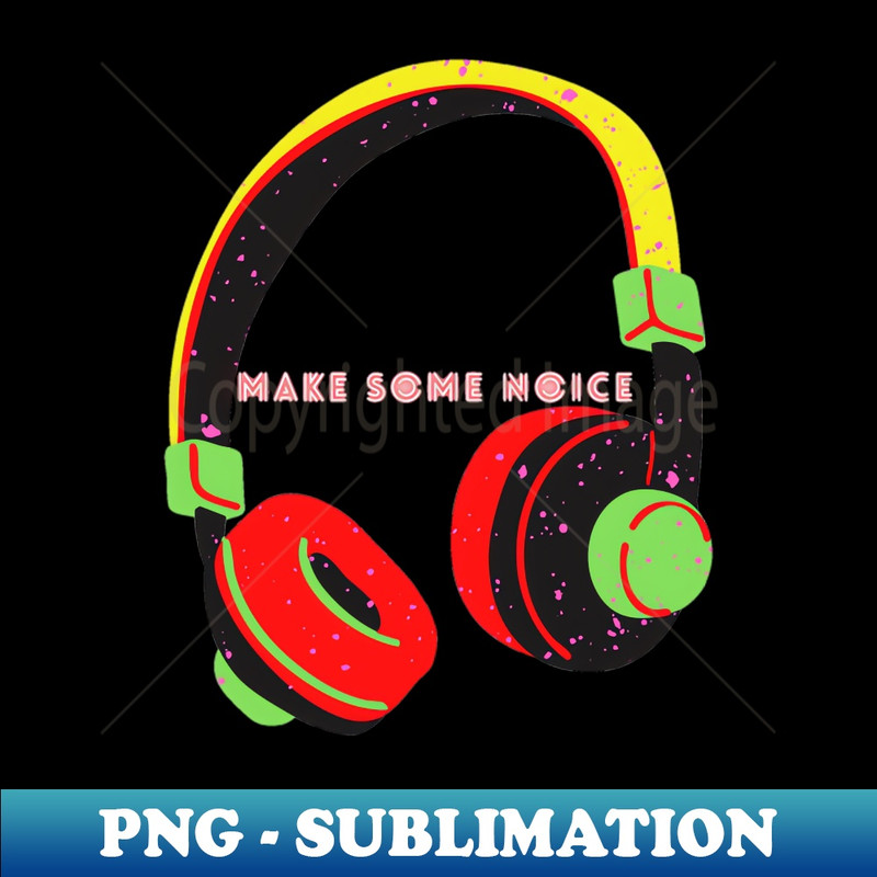 EG-20231111-20558_Make Some Some Noise - Headphone 2321.jpg