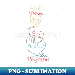 holy trnity - father son holy spirit - special edition sublimation png file - unleash your inner rebellion