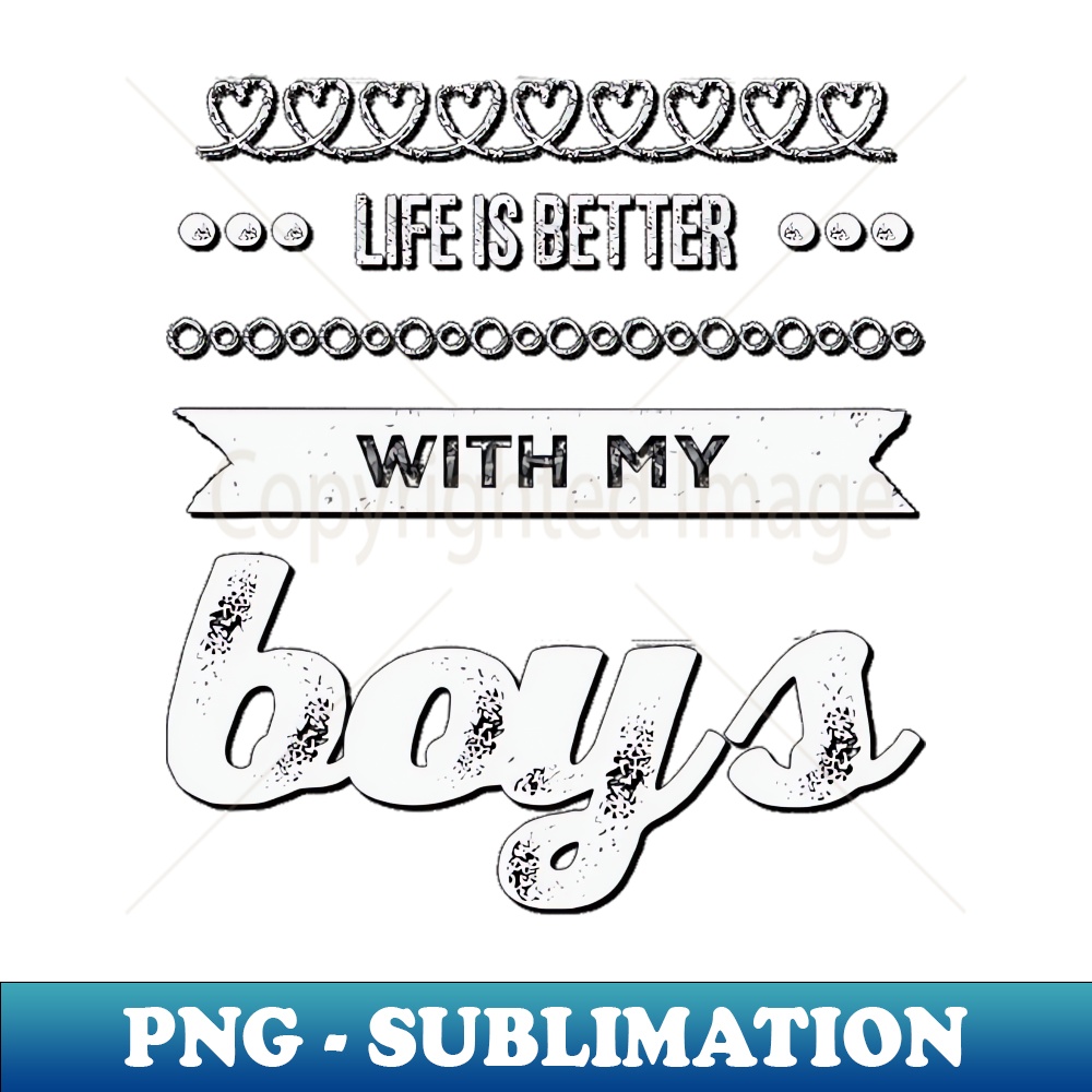 ET-20231111-19525_Life is better with my boys Funny family funny mom dad mother mama of boys 7002.jpg