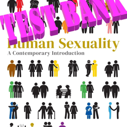 TEST BANK for Human Sexuality: A Contemporary Introduction 3rd Edition by Caroline Pukall ISBN 9780199036554.