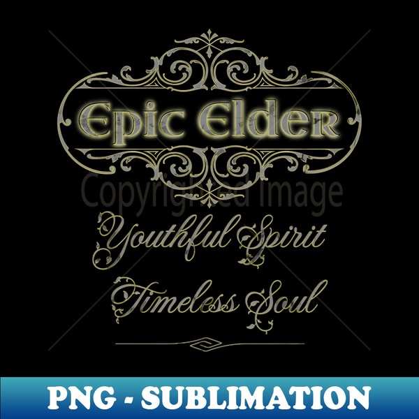 HG-20231111-9949_Epic Elder Youthful Spirit Timeless Soul 6421.jpg