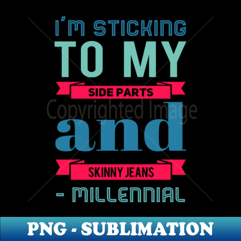 IV-20231111-16745_Im sticking to my side parts and skinny jeans - Millennial 7559.jpg