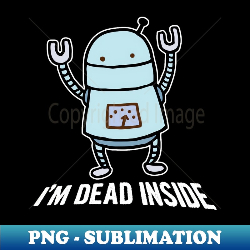 IY-20231111-16538_Im Dead Inside Robot 2869.jpg