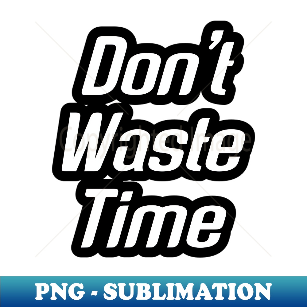 TG-20231111-30839_The Art of Not Wasting Time 1428.jpg