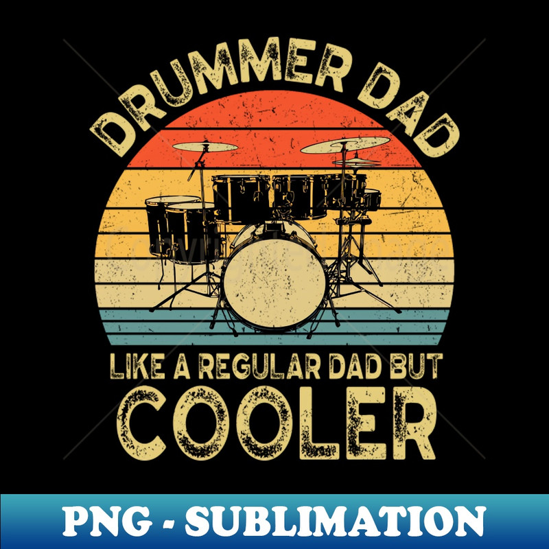 TG-20231111-33859_Vintage Drummer Dad Like A Regular Dad But Cooler Funny Drum 9784.jpg
