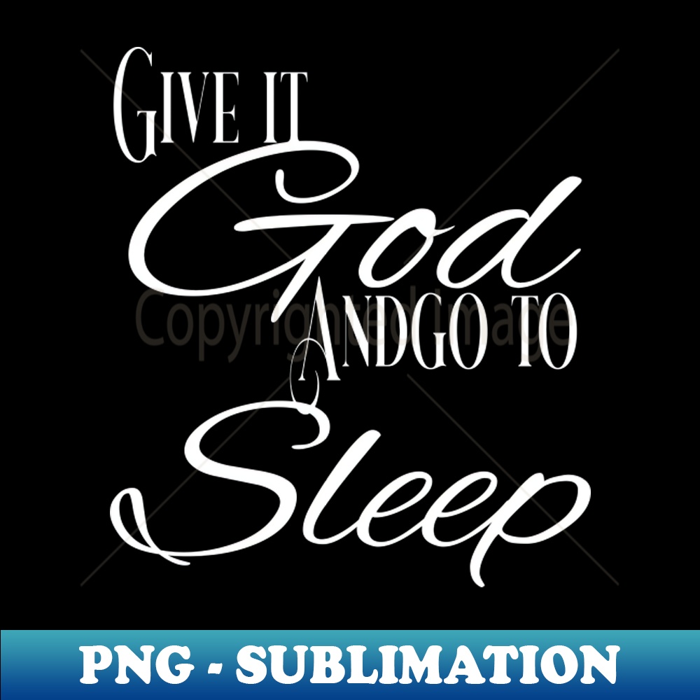UK-20231111-12507_Give it to God and go to sleep oversized T-Shirt Religious sleep dress Christian sleep shirt for womenGifts for Christian women 3454.jpg
