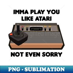 imma play you white tee - exclusive sublimation digital file - perfect for sublimation mastery