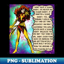 i dont need a sugar daddy - exclusive png sublimation download - perfect for sublimation art