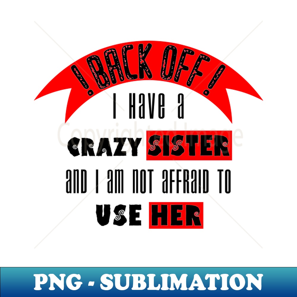 VN-20231111-2545_Back off i Have a Crazy Sister 7692.jpg