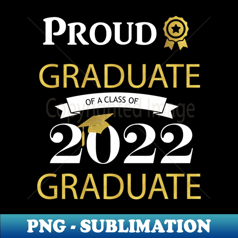 VV-20231111-25362_Proud graduate of a 2022 graduate 2022 grad School grad College Graduation Proud boy girl 3419.jpg