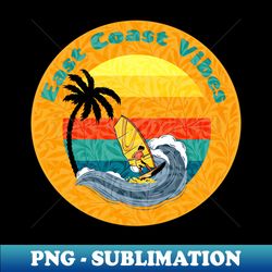 east coast vibes - trendy sublimation digital download - perfect for sublimation mastery