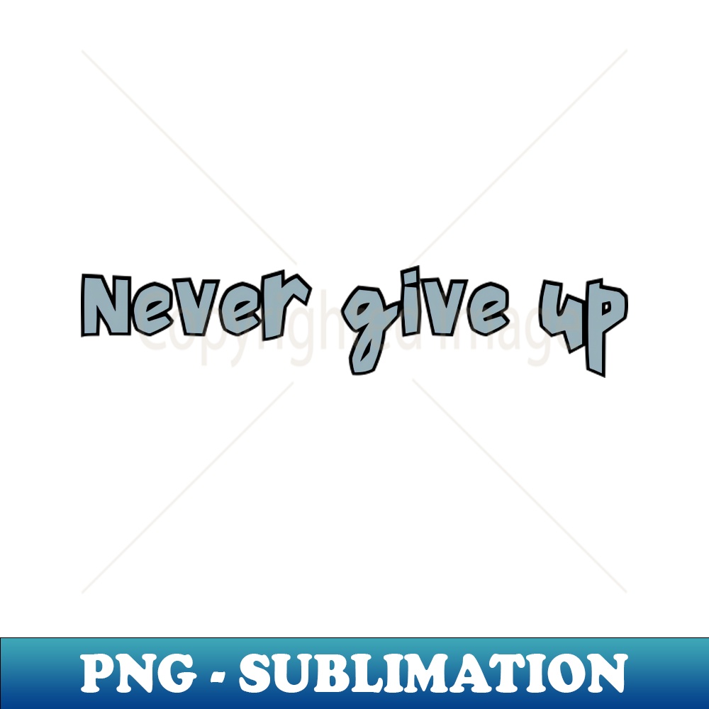 WE-20231111-22834_Never give up 6798.jpg