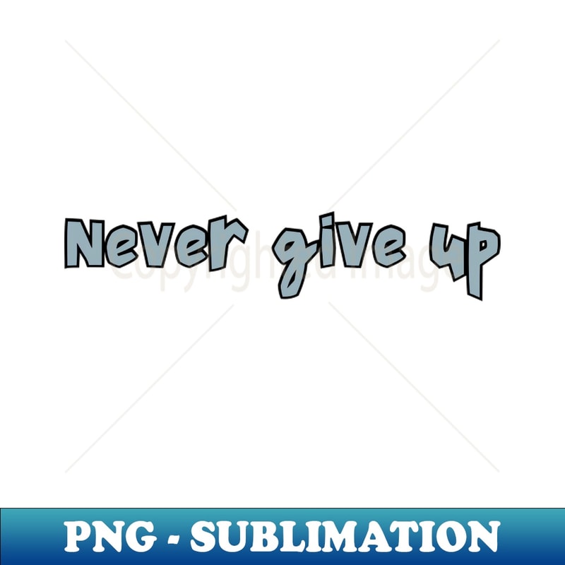 WE-20231111-22834_Never give up 6798.jpg