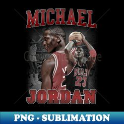 michael jordan 23 legend - premium png sublimation file - revolutionize your designs